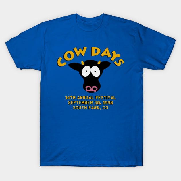 Cow Days '98 T-Shirt by JoshG